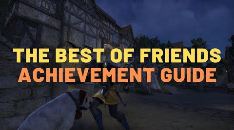 The Best Of Friends Achievement - Elder Scrolls Online  - Firesong DLC